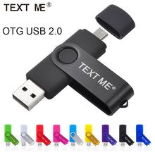 Load image into Gallery viewer, TEXT ME usb flash drives OTG pen drive  pendrive usb stick  4gb 8gb 16gb 32gb 64gb
